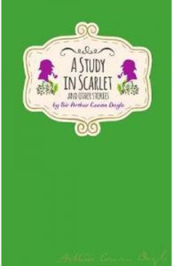 Signature Classic: A Study in Scarlet and Other Stories