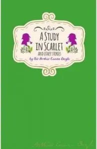 Signature Classic: A Study in Scarlet and Other Stories de Arthur Conan Doyle
