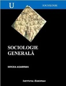 Sociologie generala de Mircea Agabrian