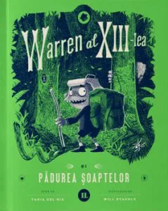 Warren al XIII-lea si Padurea Soaptelor de Tania del Rio