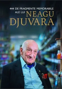 444 de fragmente memorabile ale lui Neagu Djuvara de Neagu Djuvara