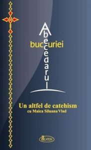 Abecedarul bucuriei. Un altfel de catehism