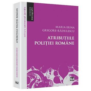 Atributiile Politiei Romane