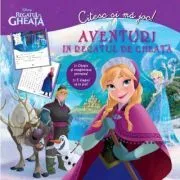 Aventuri in Regatul de gheata. Citesc si ma joc de Disney