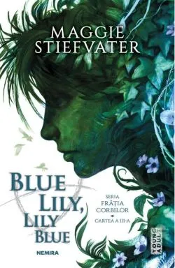 Blue Lily, Lily Blue (Vol. 3) de Maggie Stiefvater