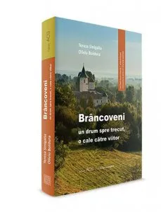 Brancoveni: un drum spre trecut, o cale catre viitor de Oliviu Boldura