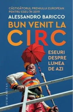Bun venit la circ de Alessandro Baricco
