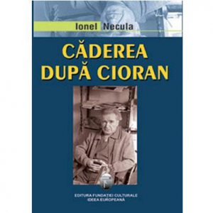Caderea Dupa Cioran
