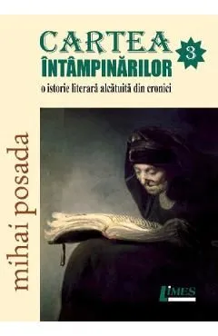 Cartea intampinarilor Vol.3 de Mihai Posada