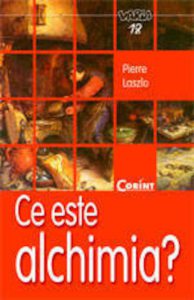 Ce este alchimia?