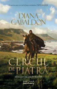 Cercul de piatra vol. 1. Seria Outlander de Diana Gabaldon