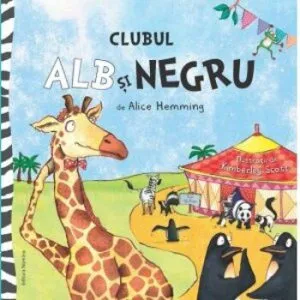 Clubul alb si negru de Alice Hemming