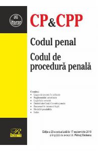 Codul penal. Codul de procedura penala. Act. 17 septembrie 2019