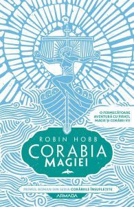 Corabia magiei (Vol. 1)
