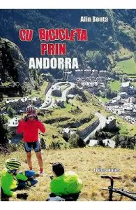Cu bicicleta prin Andorra de Alin Bonta