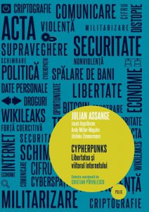 Cypherpunks. Liberatea si viitorul internetului