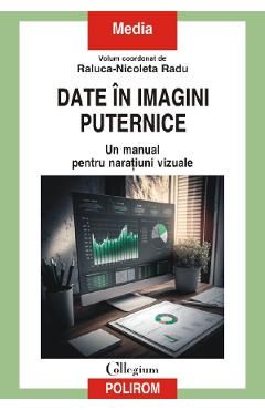 Date in imagini puternice. Un manual pentru naratiuni vizuale
