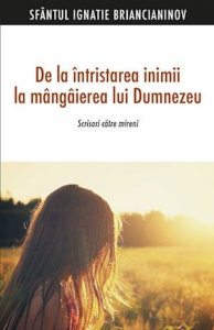 De la intristarea inimii la mangaierea lui Dumnezeu. Editia a II-a