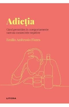 Descopera psihologia. Adictia