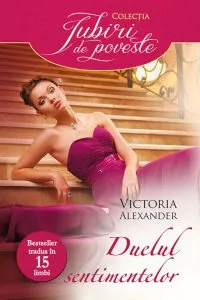 Duelul sentimentelor de Victoria Alexander