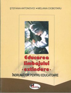 Educarea limbajului - extindere. Indrumator pentru educatoare