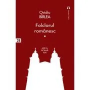 Folclorul romanesc vol. 1 de Ovidiu Birlea