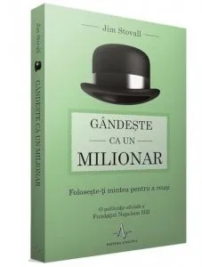 Gandeste ca un milionar de Jim Stovall