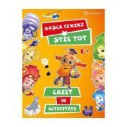 Gasca Fixiki stie tot. Caiet de activitati