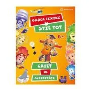 Gasca Fixiki stie tot. Caiet de activitati de Aleksandr Tatarski