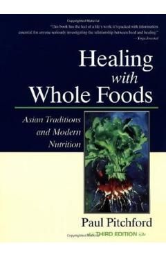 Healing with Whole Foods