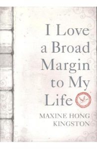 I Love a Broad Margin To My Life