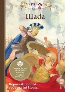 Iliada. Repovestire dupa epopeea lui Homer de Kathleen Olmstead