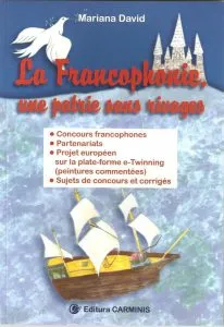 La francophonie, une patrie sans rivages (rencontres francophones) de Mariana David