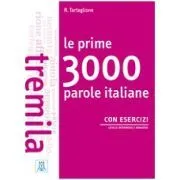 Le prime 3000 parole italiane con esercizi de Roberto Tartaglione