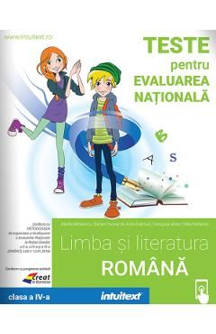 Limba si literatura romana. Teste pentru Evaluarea Nationala - Clasa 4
