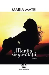 Mantia singuratatii de Maria Matei