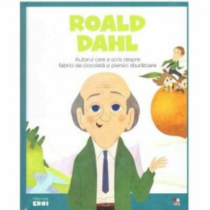 Micii eroi. Roald Dahl