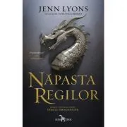 Napasta regilor de Jenn Lyons