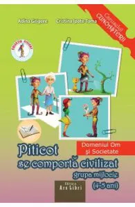 Piticot se comporta civilizat de Grupa Mijlocie