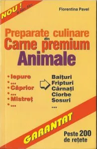 Preparate culinare din carne premium - Animale de Florentina Pavel