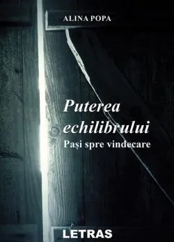 Puterea echilibrului de Alina Popa
