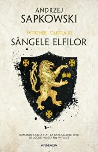 Sangele elfilor. Witcher cartea III de Andrzej Sapkowski