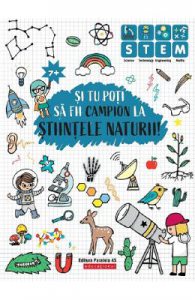 Si tu poti sa fii campion la Stiintele naturii! 7 ani