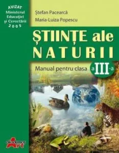 Stiinte ale naturii. Manual clasa a III-a de Stefan Pacearca