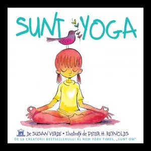 Sunt Yoga de Peter H. Reynolds