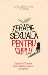 Terapie sexuală pentru cuplu de Victoria Zdrok Wilson