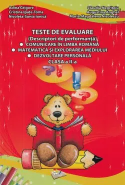 Teste de evaluare, Clasa II (descriptori de performanta) - CLR, MEM, DP de Adina Grigore