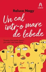 Un cal intr-o mare de lebede de Raluca Nagy