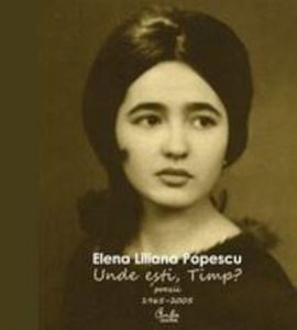 Unde esti, Timp?. Poezii. 1965-2005