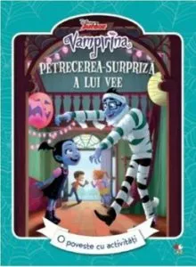 Vampirina. Petrecerea surpriza a lui Vee de DISNEY